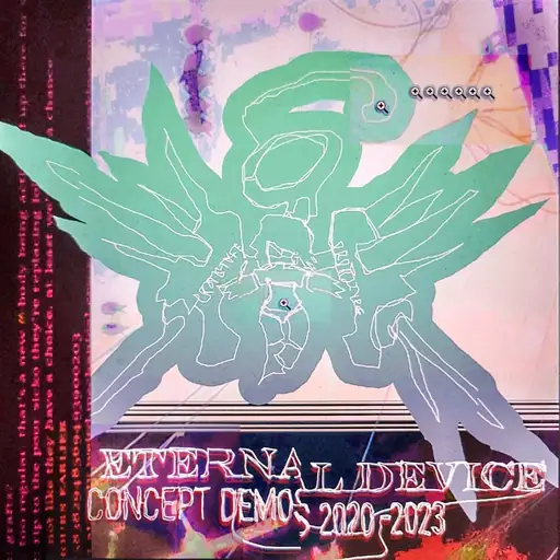 ETERNAL DEVICE concept demos 2020-2023