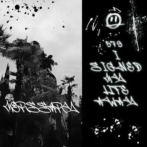 579 I Signed My Life Away