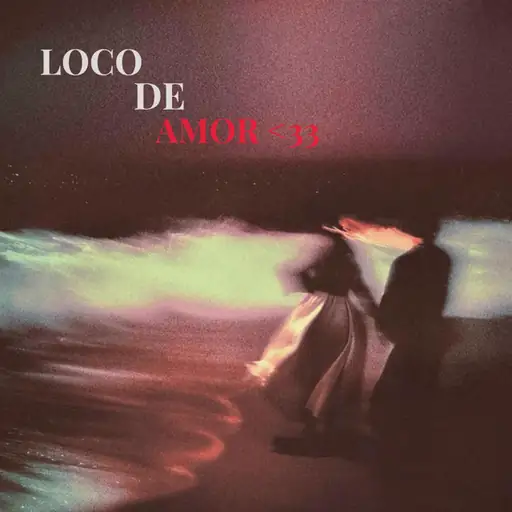 Single cover: LOCO DE AMOR