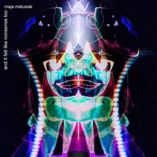 Single cover: and it felt like nonsense too