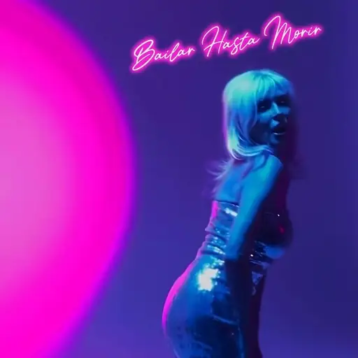 Single cover: Bailar Hasta Morir