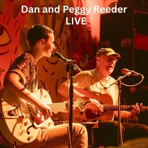 Dan and Peggy Reeder Live