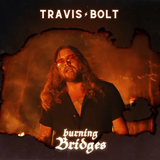Burning Bridges