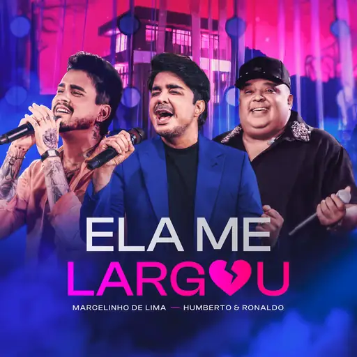 Single cover: Ela Me Largou