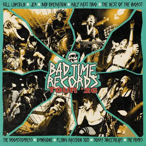 Bad Time Records Tour 2026