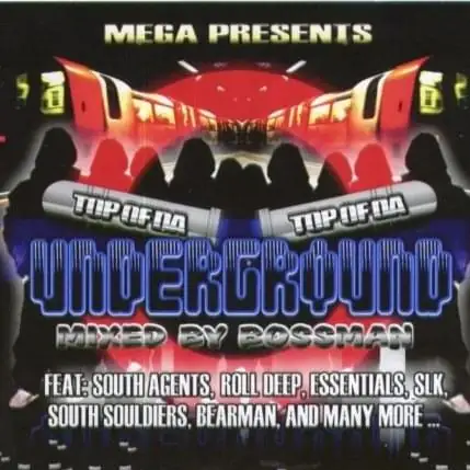 Top Of Da Underground (Mixed by Bossman)
