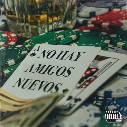 Single cover: NO HAY AMIGOS NUEVOS