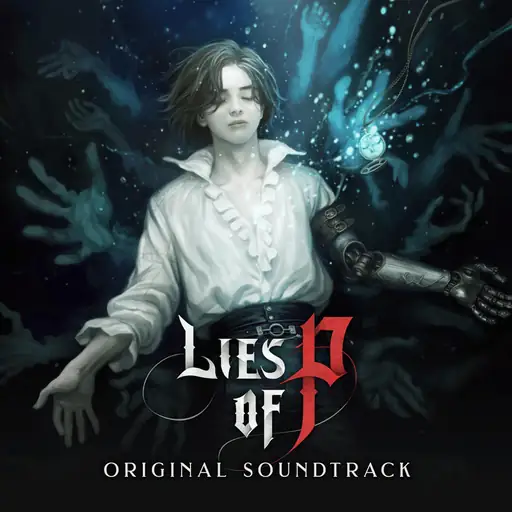Lies of P (Original Game Soundtrack)