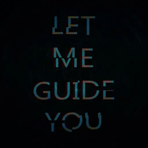 Let Me Guide You