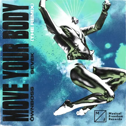 Move Your Body (Remixes)