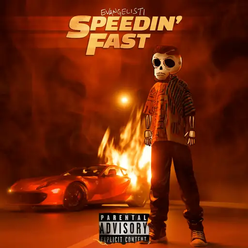 SPEEDIN’ FAST