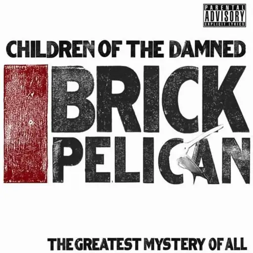 Album cover: Brick Pelican