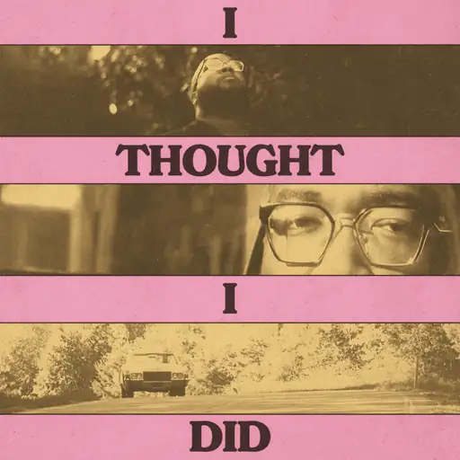 Single cover: I Thought I Did