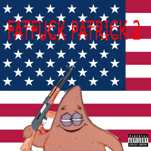 FATFUCK PATRICK 2